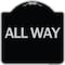 Signmission Designer Series Sign-All Way, Black & Silver Heavy-Gauge Aluminum Sign, 18" x 18", BS-1818-24407 A-DES-BS-1818-24407 - alternate 1